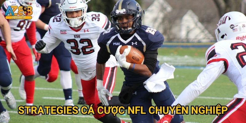 Strategies cá cược NFL chuyên nghiệp