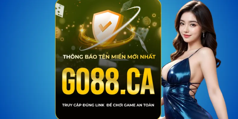 Đăng nhập Go88 an toàn qua go88.ca